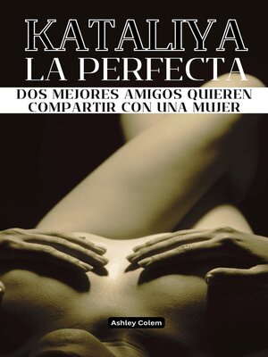cover image of Kataliya, la Perfecta
